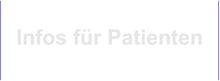 Infos für Patienten