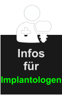 Infos für   Implantologen